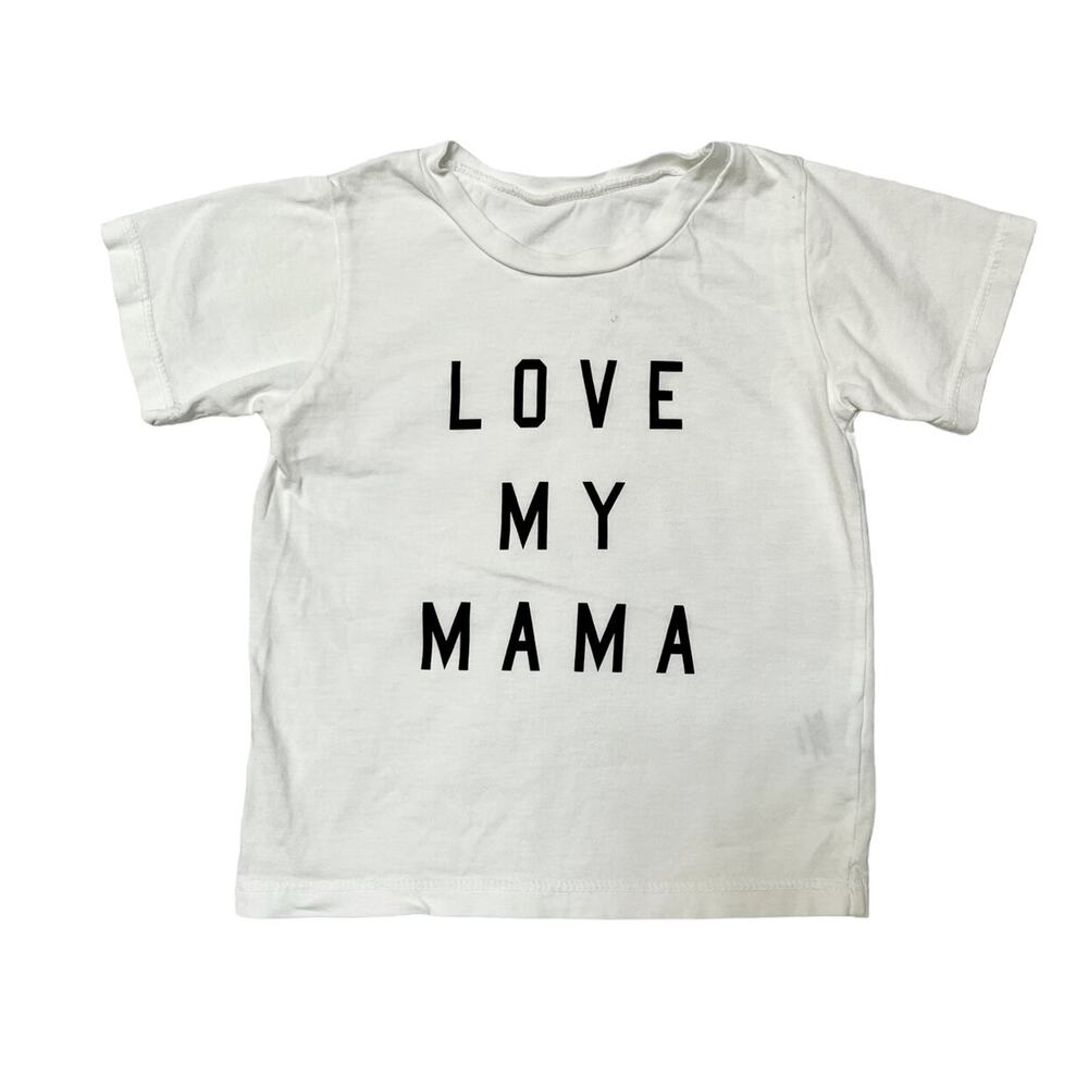 Love My Mama Small Shop Tee Size 12-18m
